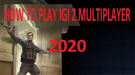How to play igi2 multiplayer .